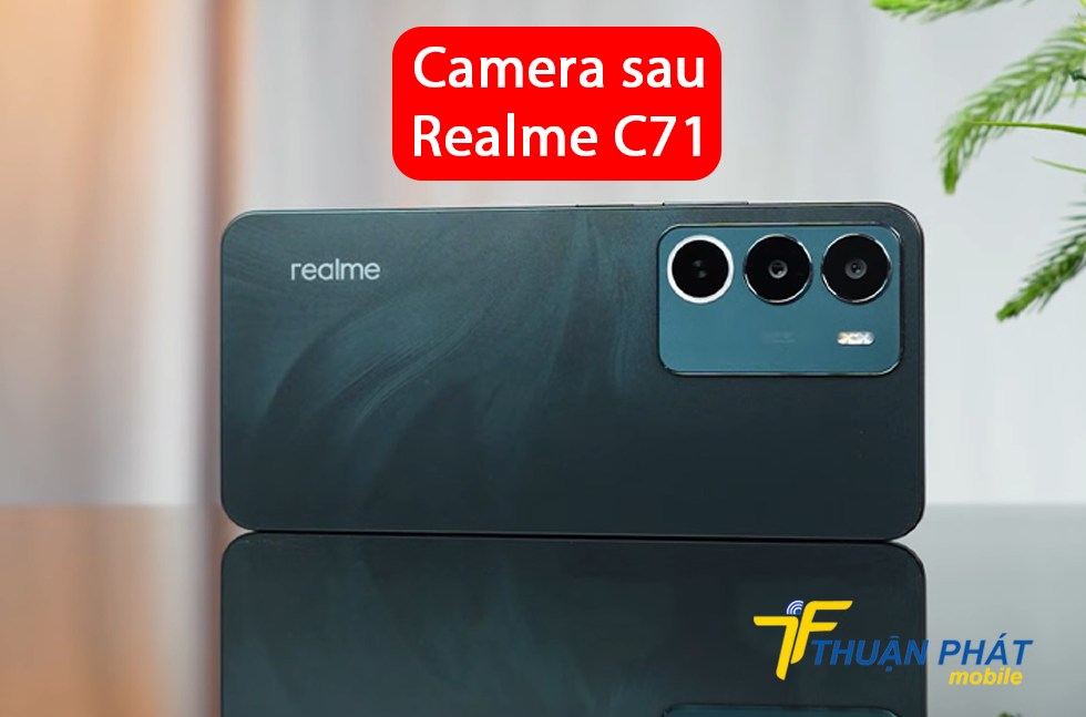 Camera sau Realme C71