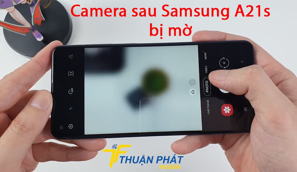 Camera sau Samsung A21s bị mờ