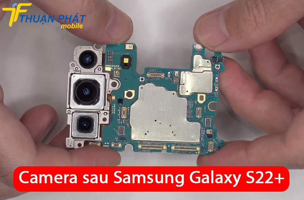Camera sau Samsung Galaxy S22+