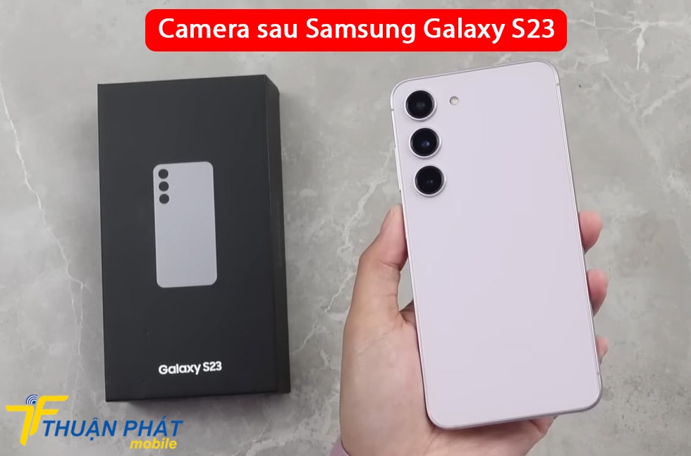 Camera sau Samsung Galaxy S23
