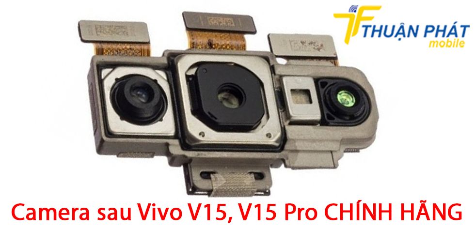 Camera sau Vivo V15, V15 Pro chính hãng