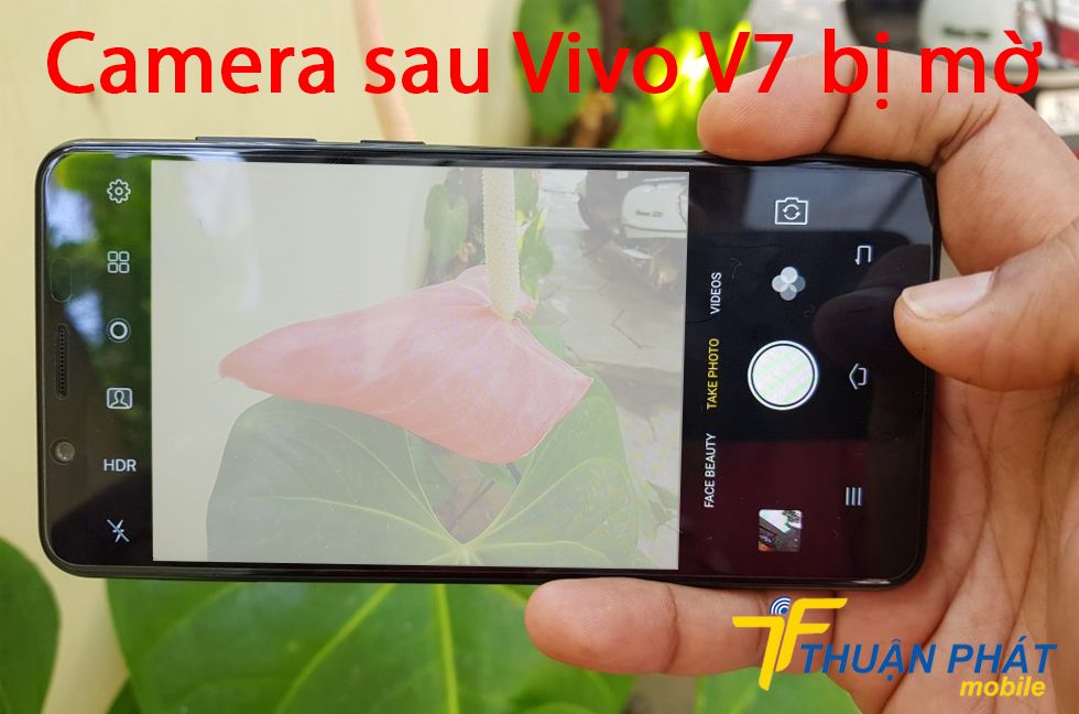 Camera sau Vivo V7 bị mờ