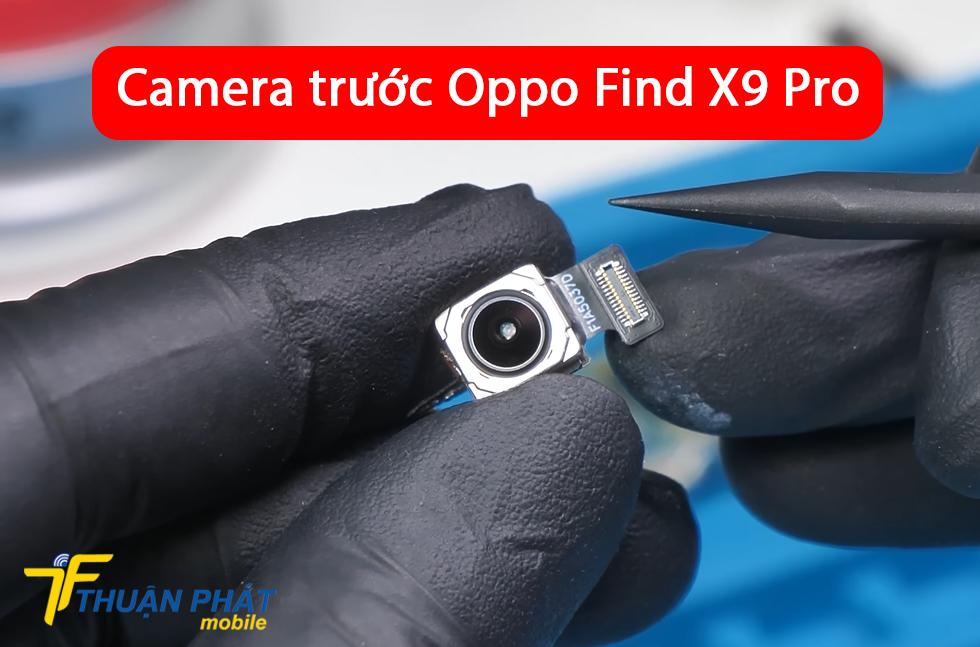 Camera trước Oppo Find X9 Pro