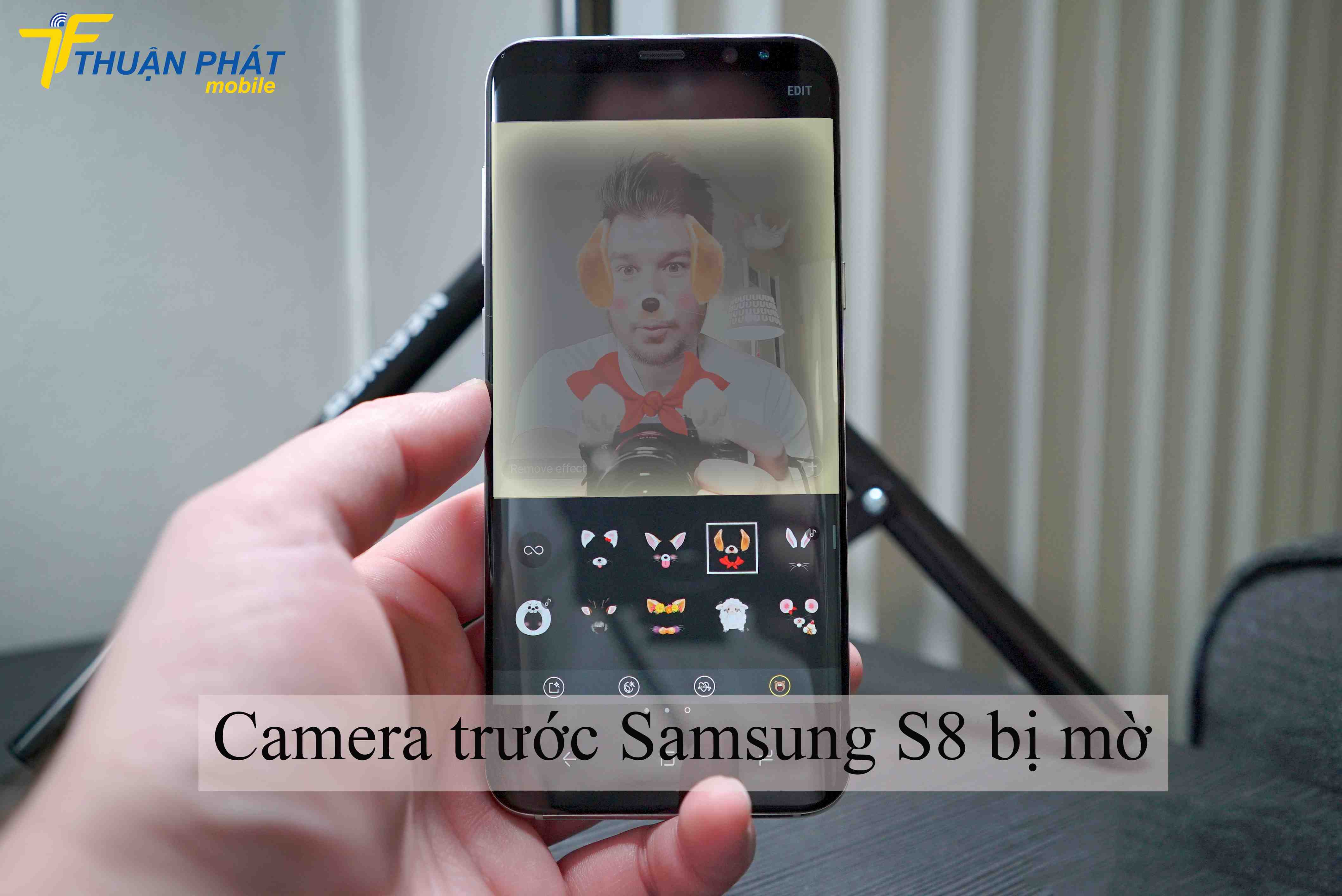 Camera trước Samsung S8 bị mờ