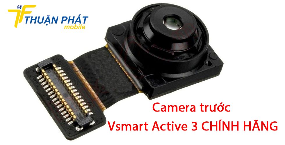 Camera trước Vsmart Active 3 chính hãng