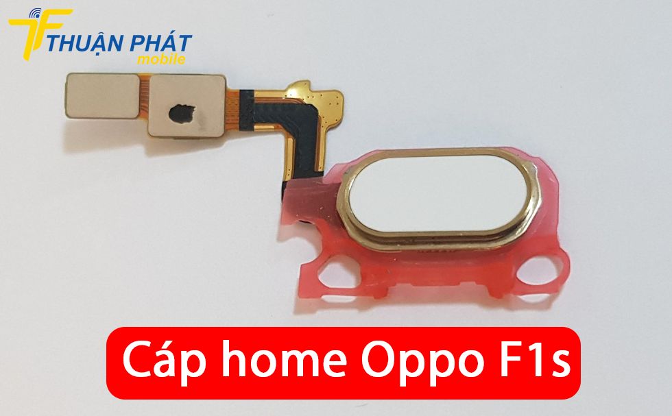 Cáp home Oppo F1s