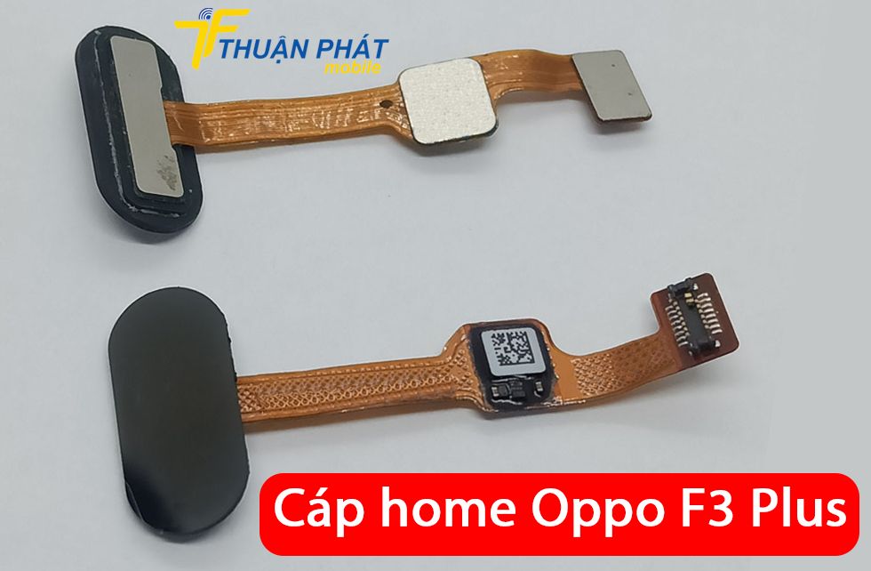 Cáp home Oppo F3 Plus