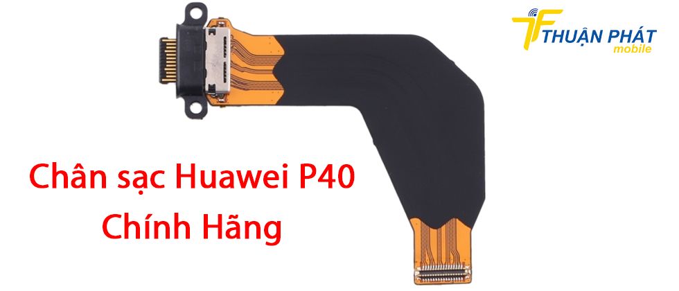 Chân sạc Huawei P40 chính hãng