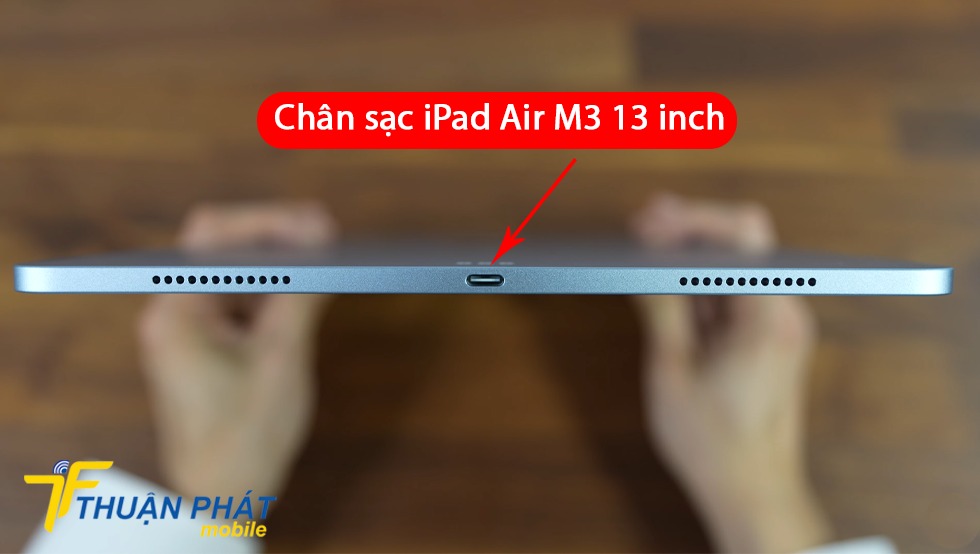 Chân sạc iPad Air M3 13 inch