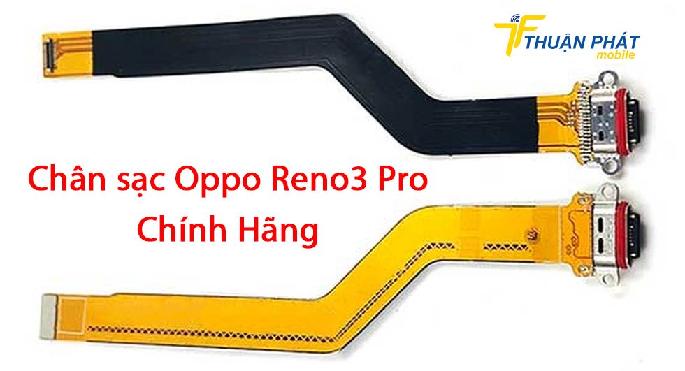Chân sạc Oppo Reno3 Pro chính hãng