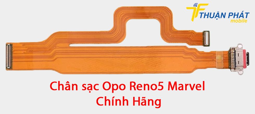Chân sạc Oppo Reno5 Marvel chính hãng