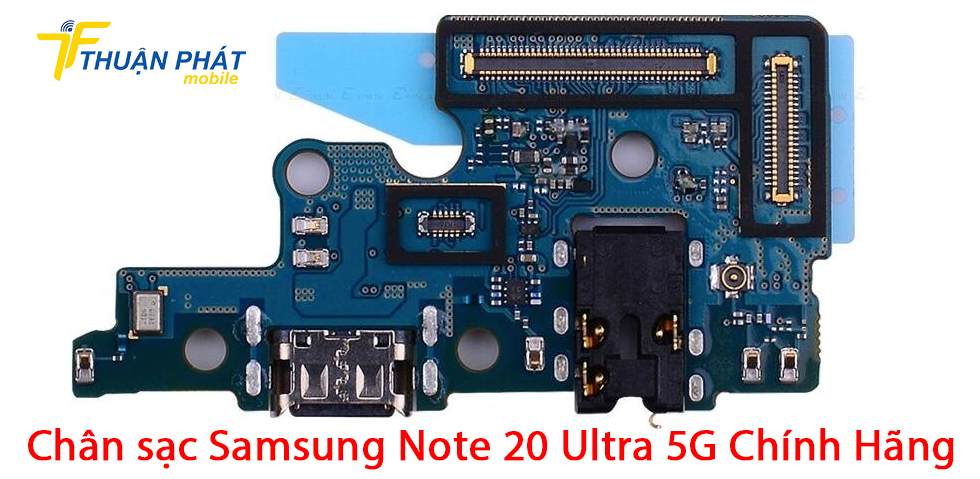 Chân sạc Samsung Note 20 Ultra 5G chính hãng