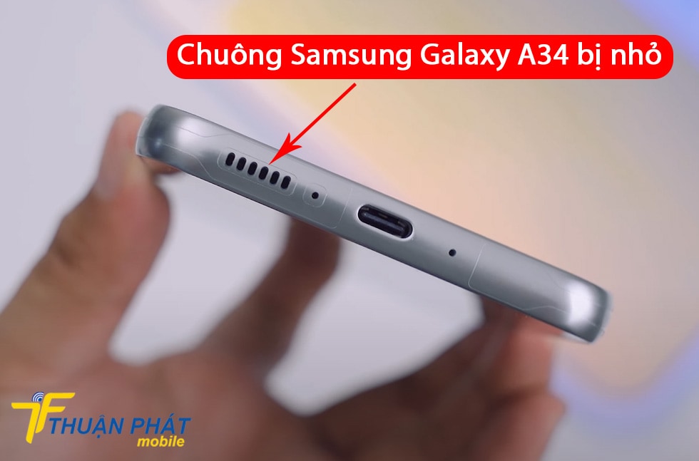 Chuông Samsung Galaxy A34 bị nhỏ