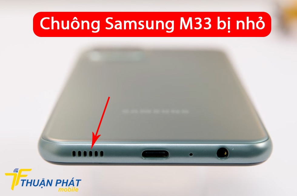 Chuông Samsung M33 bị nhỏ