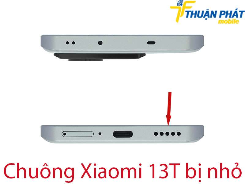 Chuông Xiaomi 13T bị nhỏ