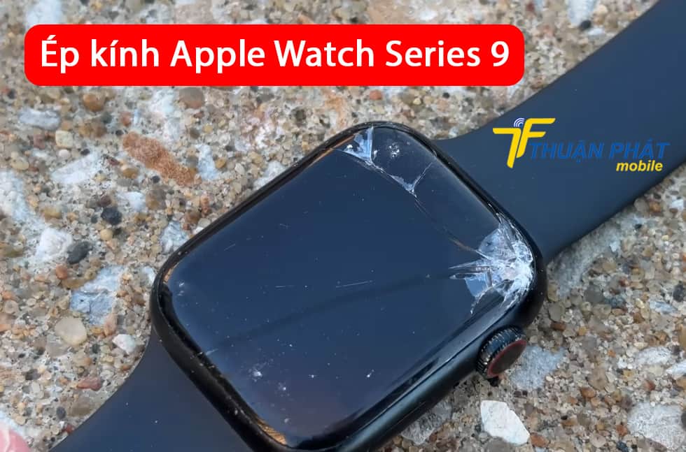 Ép kính Apple Watch Series 9