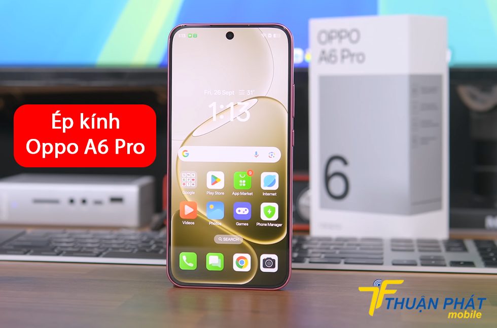 Ép kính Oppo A6 Pro