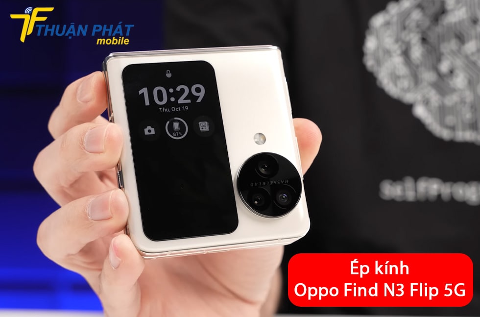 Ép kính Oppo Find N3 Flip 5G