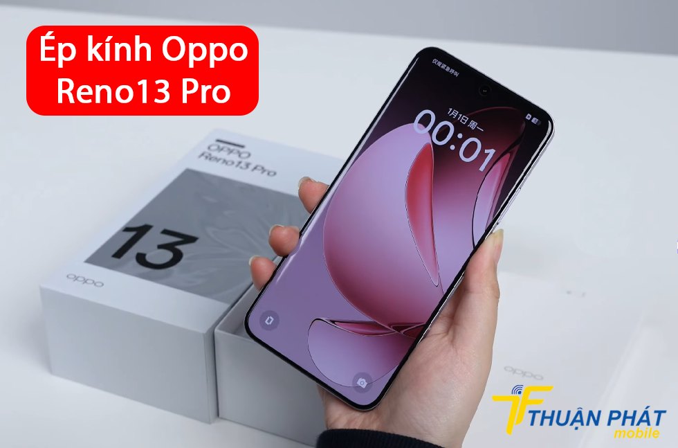 Ép kính Oppo Reno 13 Pro