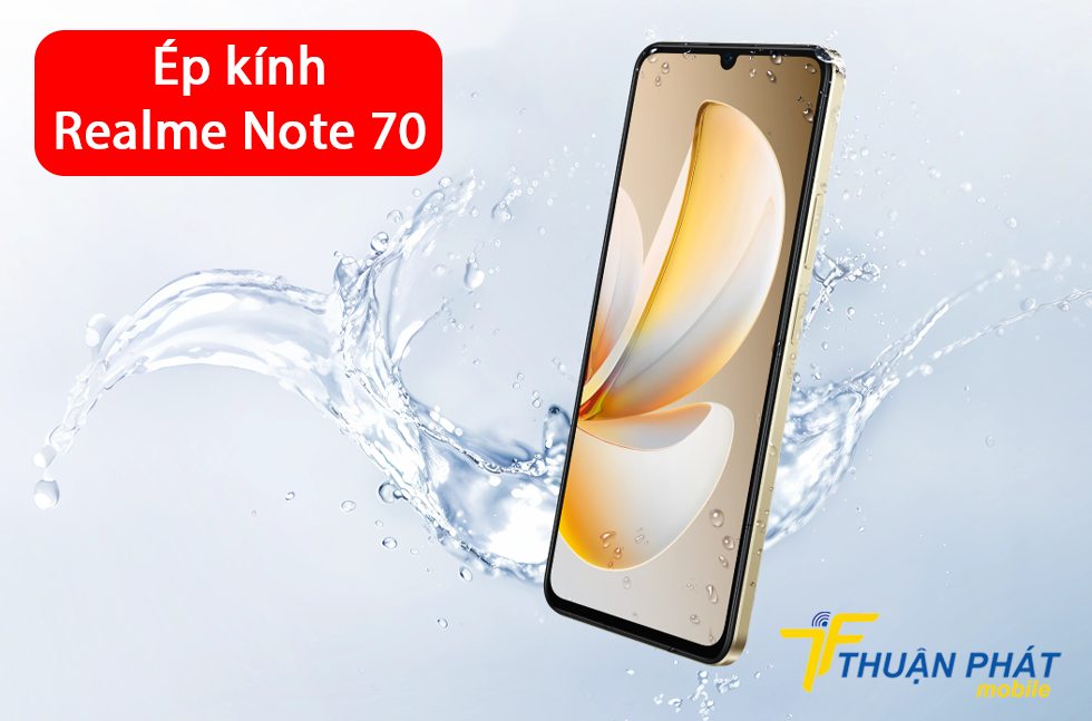 Ép kính Realme Note 70