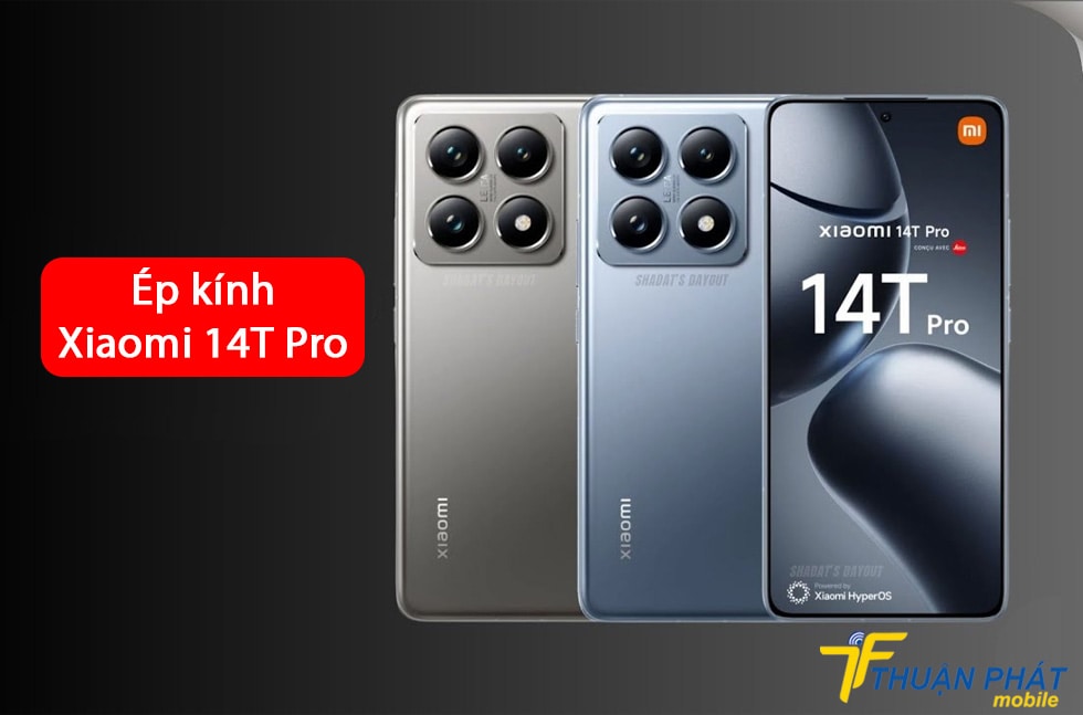 Ép kính Xiaomi 14T Pro