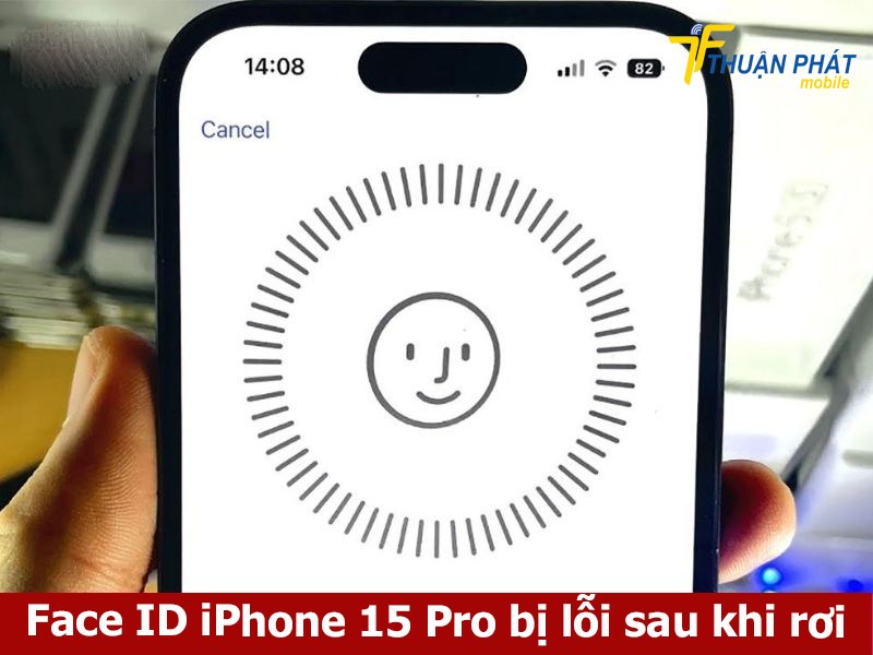 Face ID iPhone 15 Pro bị lỗi sau khi rơi