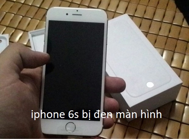iphone 6s bị đen màn hình