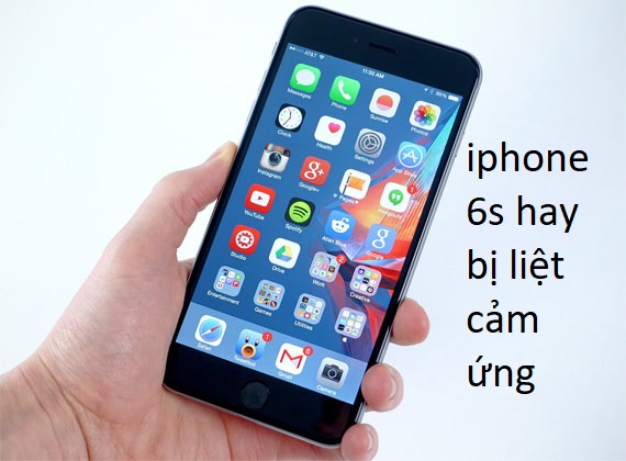 iphone 6s hay bị liệt cảm ứng
