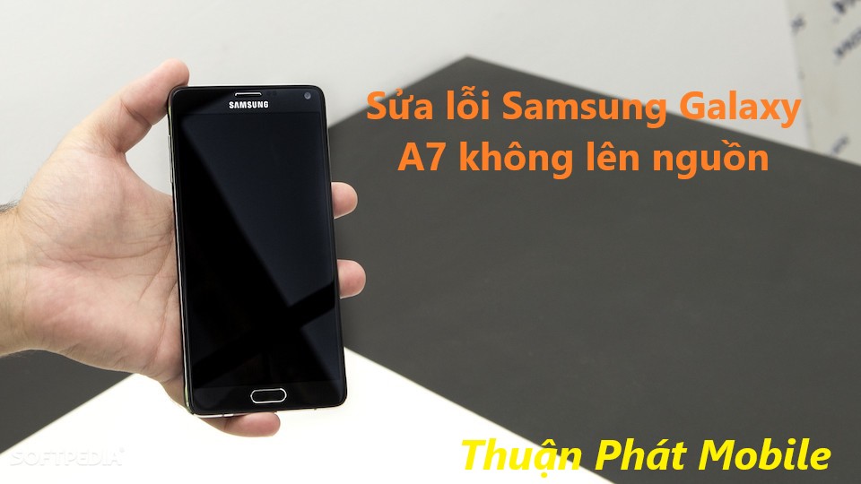 Khắc phục tình trạng không lên nguồn trên Samsung Galaxy A7