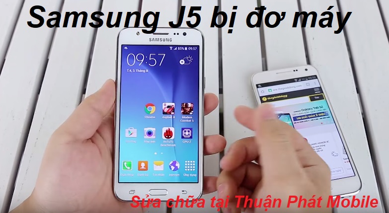 Khắc phục Samsung J5 bị đơ máy như thế nào