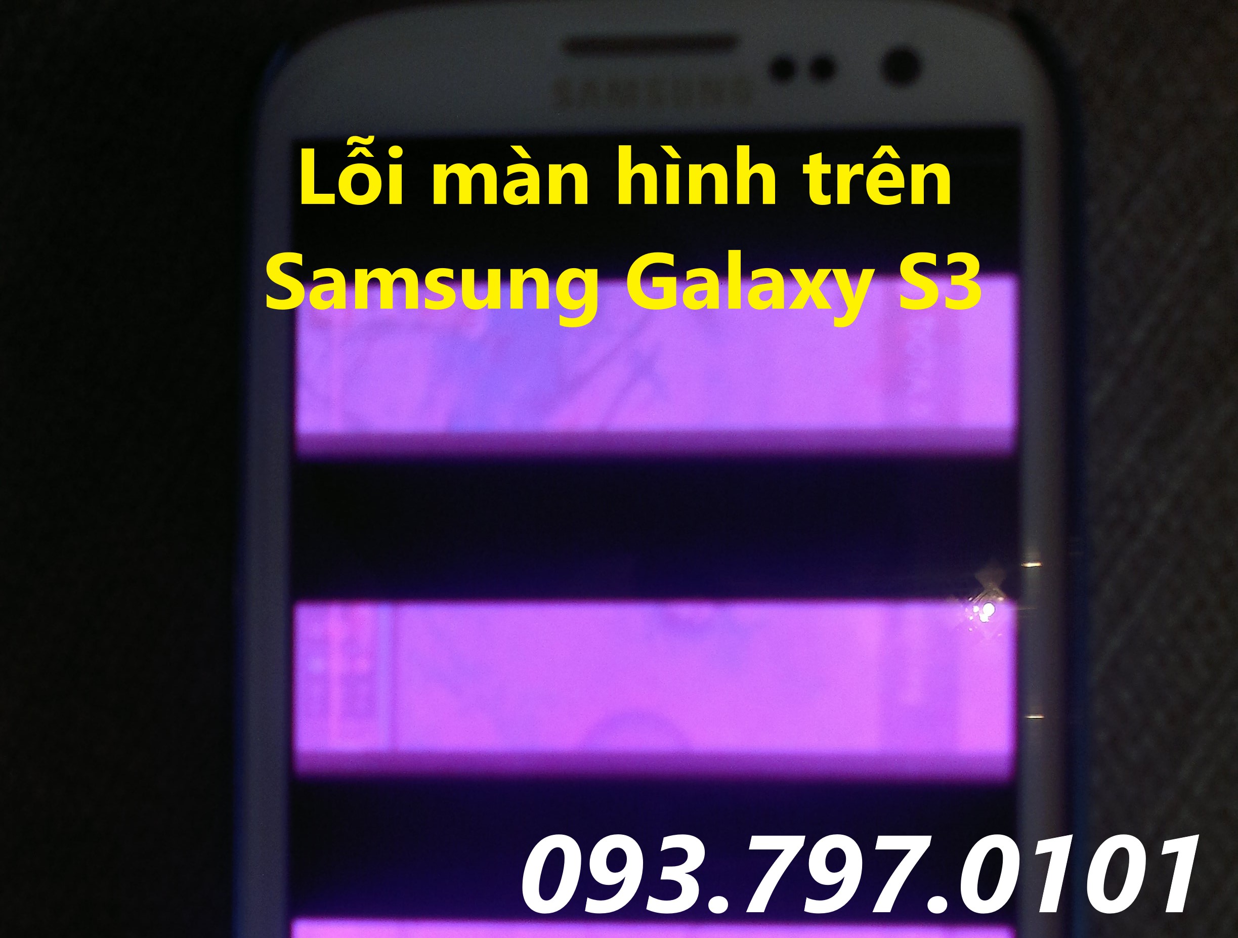 Lỗi màn hình thường gặp trên Samsung Galaxy S3