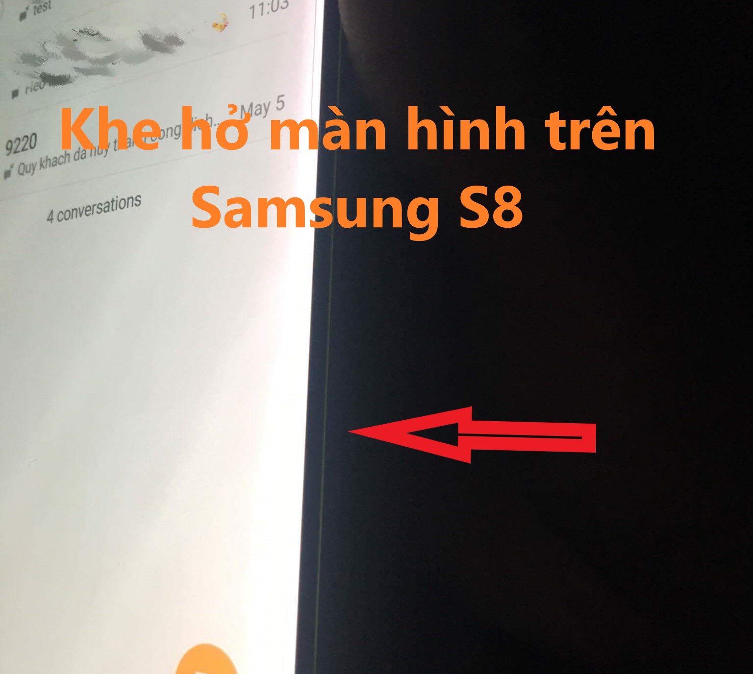 Điện thoại Samsung Galaxy S8 bị hở màn hình vì nguyên nhân nào