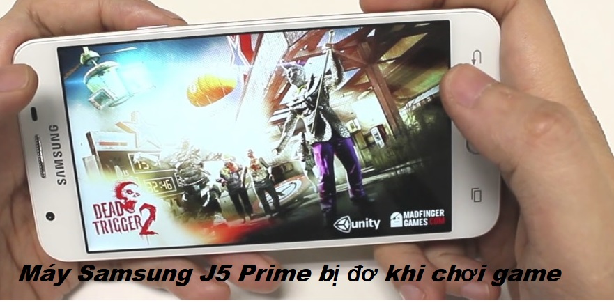 Nguyên nhân máy Samsung J5 Prime bị đơ