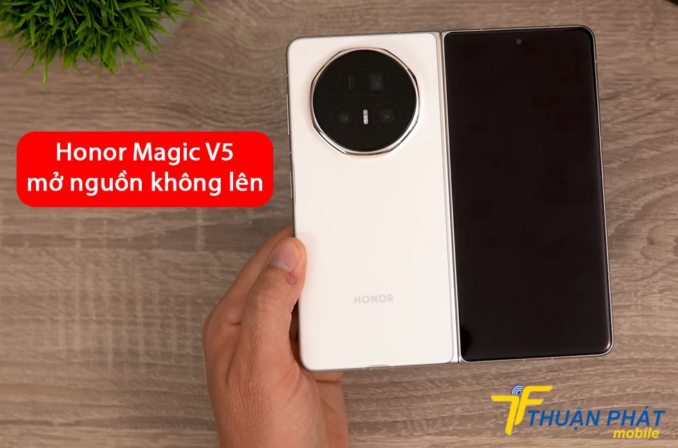 Honor Magic V5 mở nguồn không lên