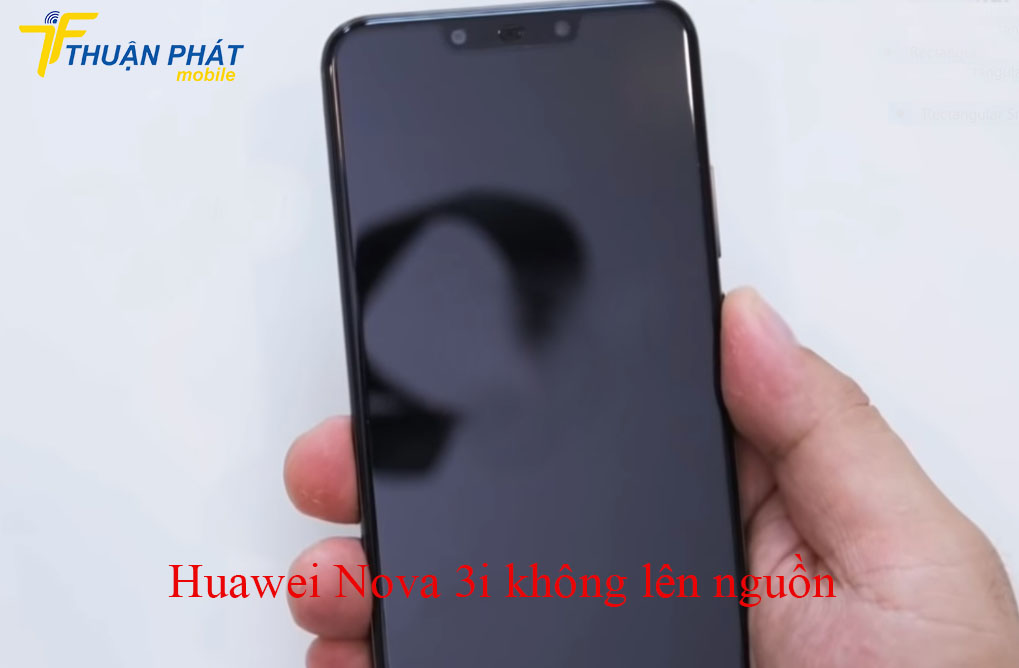 Huawei Nova 3i không lên nguồn