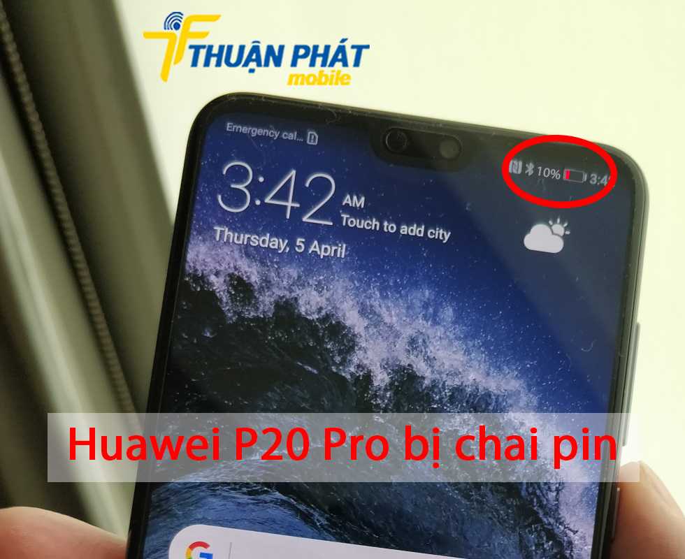Huawei P20 Pro bị chai pin