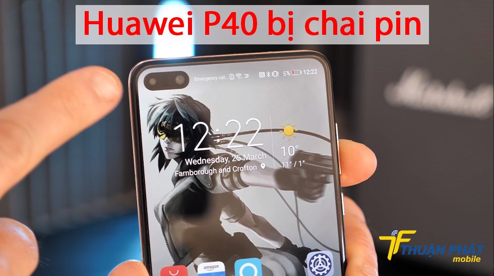 Huawei P40 bị chai pin