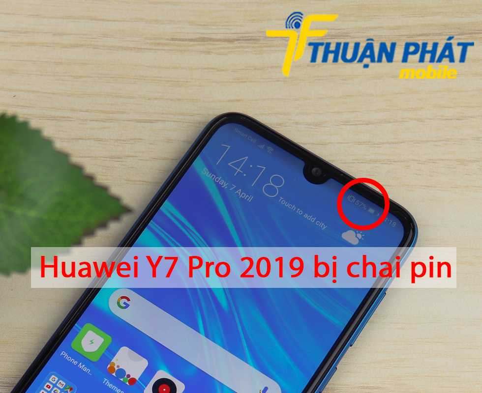 Huawei Y7 Pro 2019 bị chai pin
