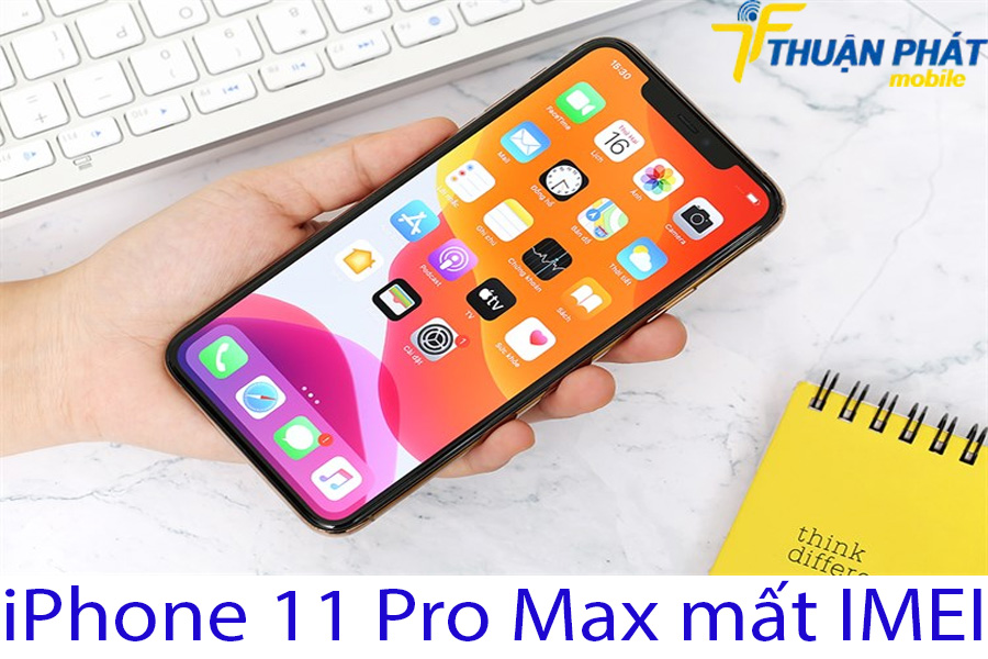 iPhone 11 pro max mất IMEI iPhone 11 pro max mất IMEI