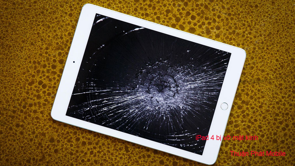iPad 4 bị vỡ mặt kính