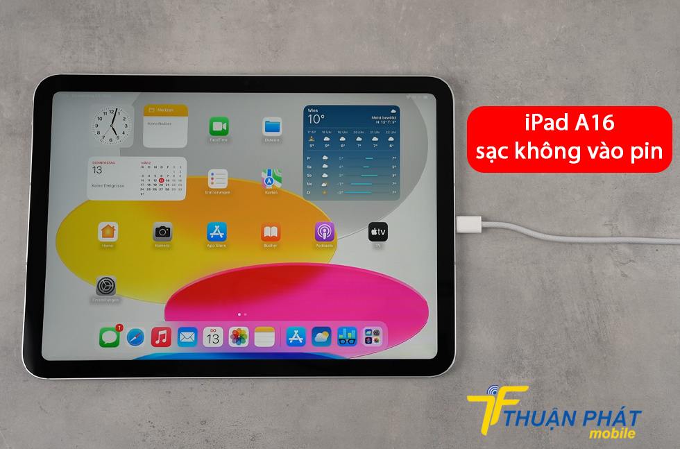 iPad A16 sạc không vào pin