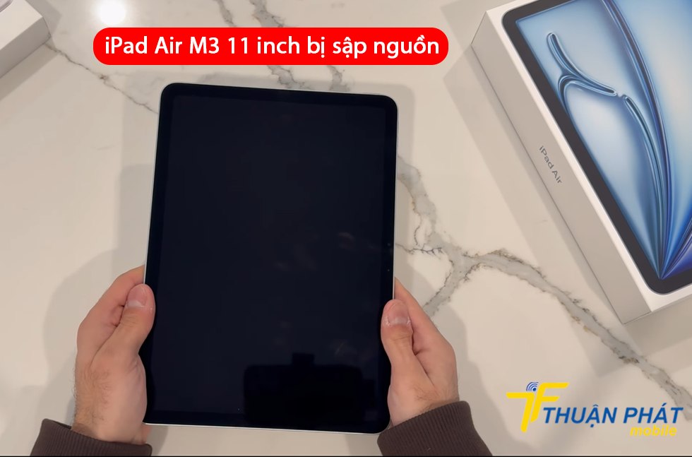 iPad Air M3 11 inch bị sập nguồn