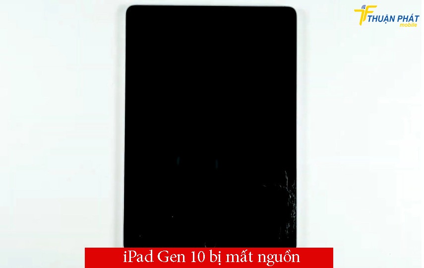 iPad Gen 10 bị mất nguồn