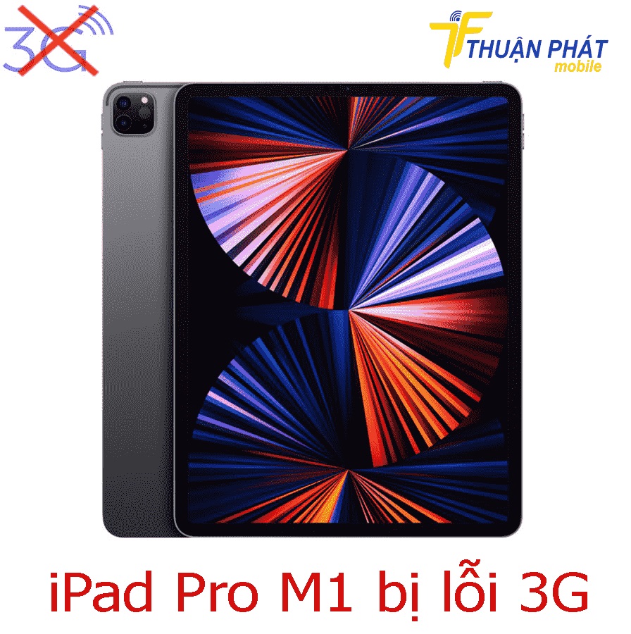 iPad Pro M1 bị lỗi 3G