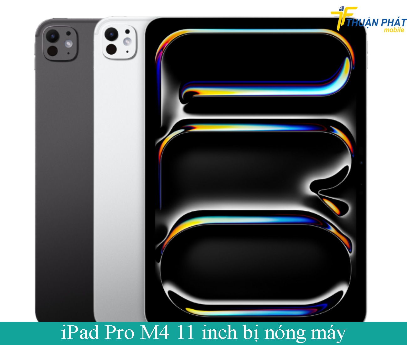 iPad Pro M4 11 inch bị nóng máy