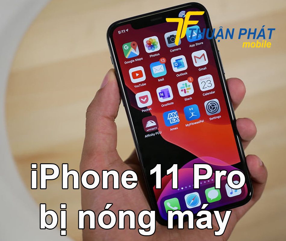 iPhone 11 Pro bị nóng máy