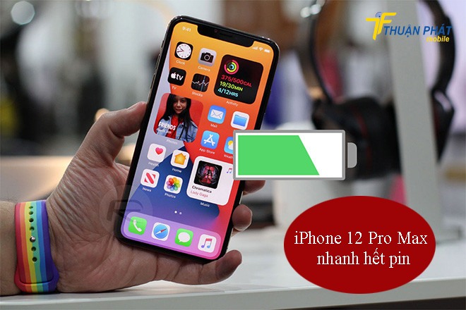 iPhone 12 Pro Max nhanh hết pin iPhone 12 Pro Max nhanh hết pin