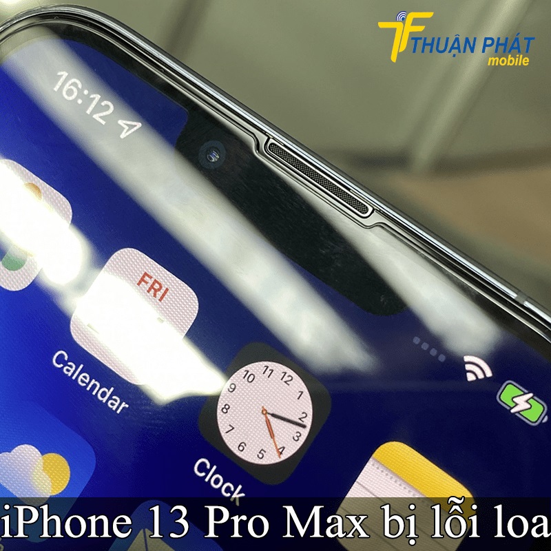 iPhone 13 Pro Max bị lỗi loa