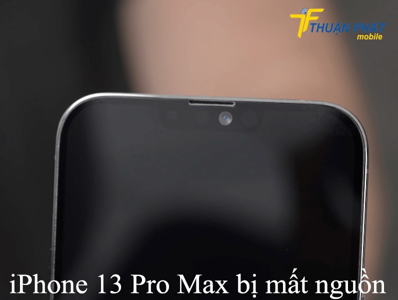 iPhone 13 Pro Max bị mất nguồn