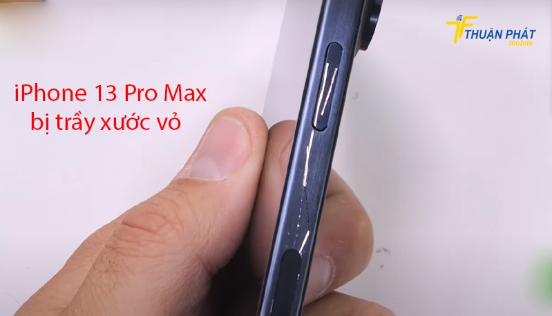 iPhone 13 Pro Max bị trầy xước vỏ